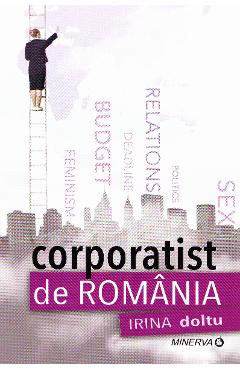 Corporatist de Romania - Irina Doltu