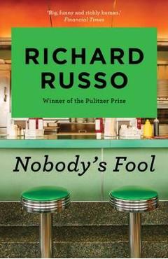 Nobody\'s Fool - Richard Russo