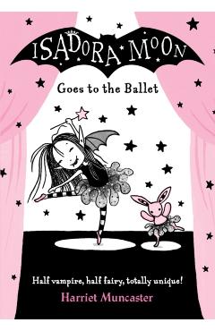 Isadora Moon Goes to the Ballet
