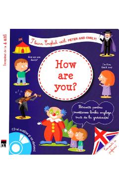 How are you? + CD – I learn English with Peter and Emily – Annie Sussel, Christophe Boncens and
