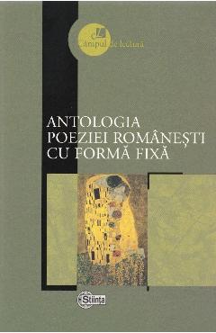Antologia poeziei romanesti cu forma fixa - STIINTA
