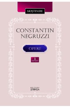 Opere vol.1 - Constantin Negruzzi