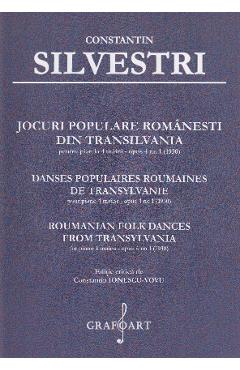 Jocuri Populare Romanesti Din Transilvania Pentru Pian La 4 Maini Opus 4 Nr.1 - Constantin Silvestri