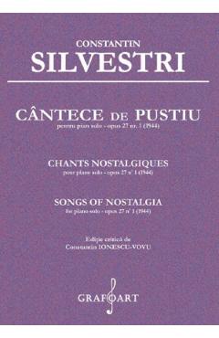 Cantece de pustiu pentru Pian solo opus 27 Nr.1 – Constantin Silvestri cantece
