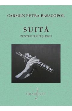 Suita pentru Flaut si Pian - Carmen Petra-Basacopol - GRAFOART