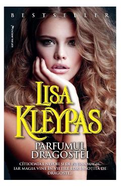 Parfumul dragostei - Lisa Kleypas - MIRON