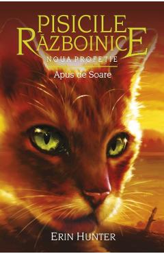 Pisicile Razboinice Vol.12: Apus De Soare - Erin Hunter