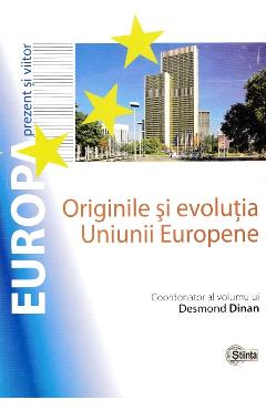 Originile si evolutia Uniunii Europene – Desmond Dinan Desmond imagine 2022