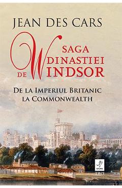 Saga dinastiei de Windsor – Jean des Cars Cars 2022