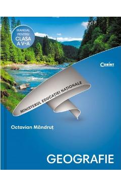 Geografie - Clasa 5 - Manual + CD - Octavian Mandrut - CORINT