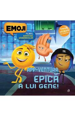 Emoji filmul. App-ventura epica a lui Gene!