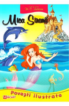 Povesti ilustrate - Mica sirena - H. C. Andersen