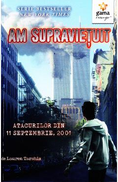 Am supravietuit atacurilor din 11 septembrie 2001 - Lauren Tarshis