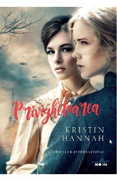Privighetoarea - kristin hannah