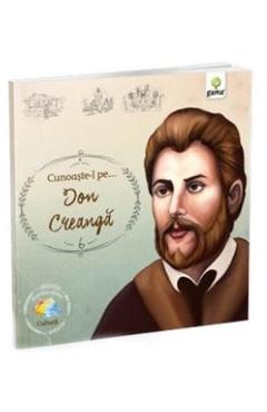 Cunoaste-l pe... Ion Creanga - GAMA