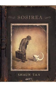 Sosirea – Shaun Tan libris.ro imagine 2022