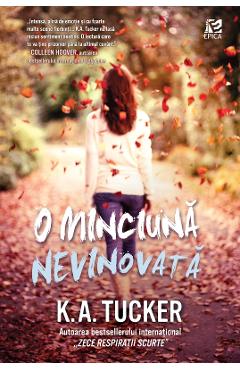 O minciuna nevinovata - K.A. Tucker - EPICA
