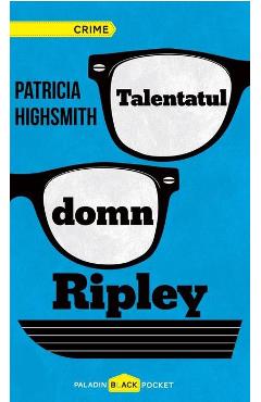 Talentatul domn Ripley – Patricia Highsmith Beletristica imagine 2022