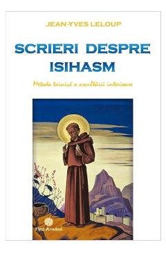 Scrieri despre isihasm - Jean-Yves Leloup