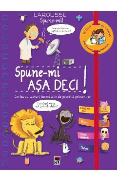 Spune-mi! Asa deci! - Larousse