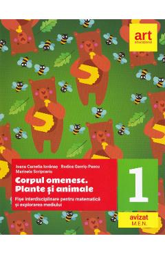 Corpul omenesc. Plante si animale - Clasa 1 - Fise interdisciplinare pentru matematica - Ioana Camelia Iovanas