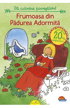 Frumoasa din Padurea Adormita. Da culoare povestilor! - ALL