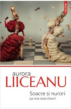 Soacre si nurori – Aurora Liiceanu Aurora