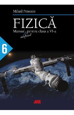 Fizica - Clasa 6 - Mihail Penescu