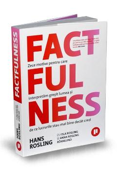 Factfulness – Hans Rosling Dezvoltare imagine 2022