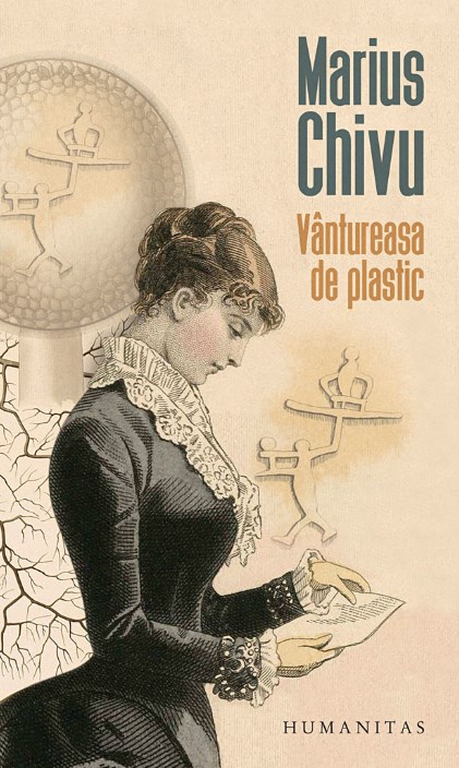 Vantureasa de plastic - Marius Chivu | Libris.ro
