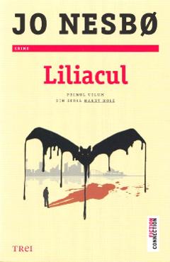 Liliacul - Jo Nesbo - TREI