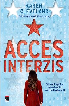 Acces interzis - Karen Cleveland - RAO