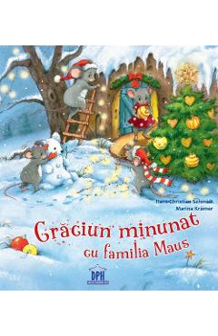 Craciun minunat cu familia Maus - Hans-Christian Schmidt, Marina Kramer