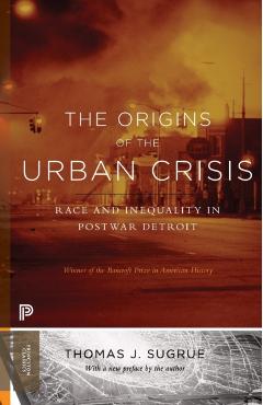 Origins of the Urban Crisis