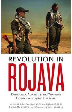Revolution in Rojava