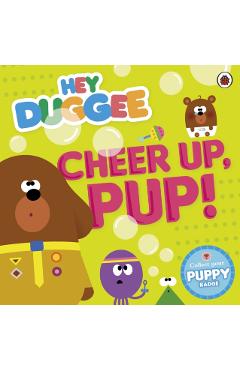 Hey Duggee: Cheer Up, Pup!