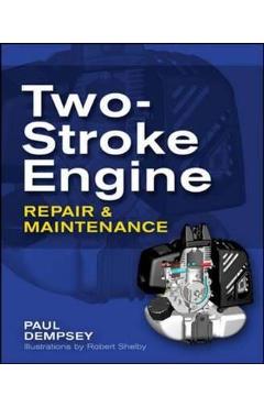 Two-Stroke Engine Repair and Maintenance