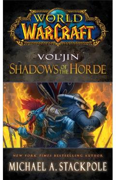 World of Warcraft: Vol'jin: Shadows of the Horde