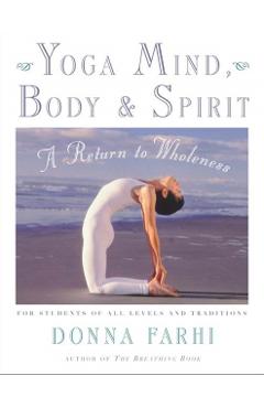 Yoga Mind, Body and Spirit