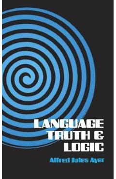 Language, Truth and Logic