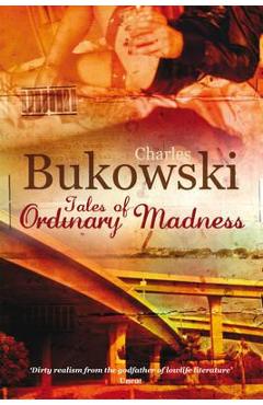 Tales of Ordinary Madness