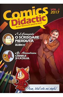 Comics Didactic. Vol. 1 2017 – Benzi desenate pentru elevi 2017 imagine 2022
