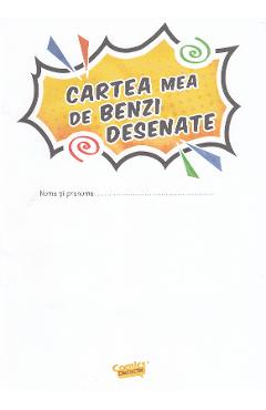 Cartea mea de benzi desenate - mihai i. grajdeanu
