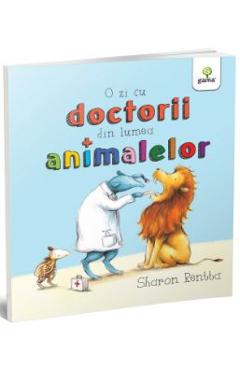 O zi cu doctorii din lumea animalelor - Sharon Rentta