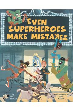 Even Superheroes Make Mistakes