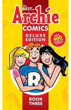 Best Of Archie Comics 3, The: Deluxe Edition