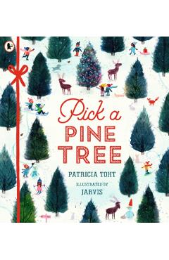 Pick a Pine Tree - Patricia Toht