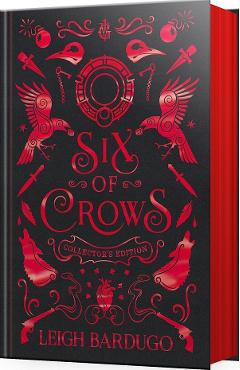 Six of Crows. Six of Crows #1: Collector\'s Edition - Leigh Bardugo