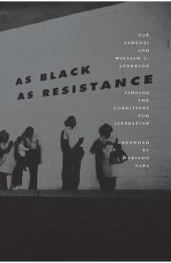 As Black As Resistance