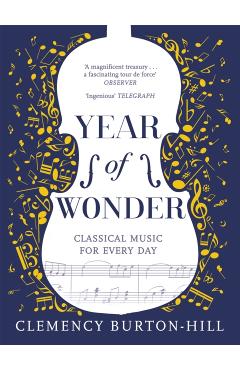 YEAR OF WONDER: Classical Music for Every Day